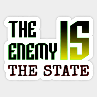 Enemy is the state Sticker